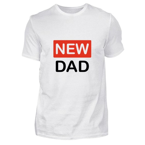Yeni Baba Tişört, New Dad Tişört, babalar günü hediyesi